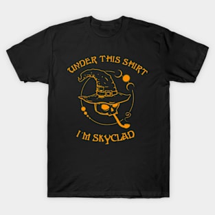 Under This I'm Skyclad T-Shirt